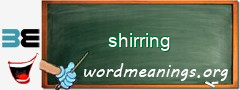 WordMeaning blackboard for shirring